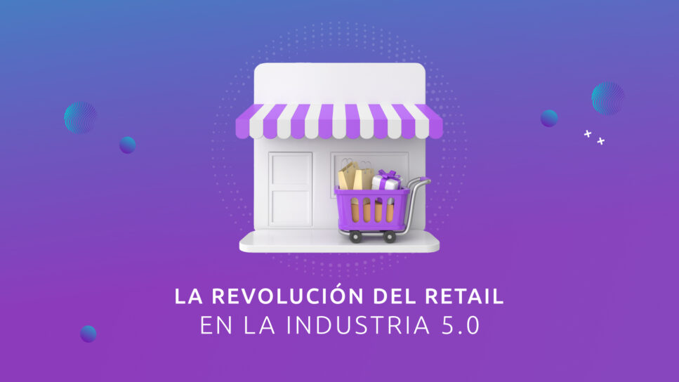 portada Revolución Retail en la industria 5.0