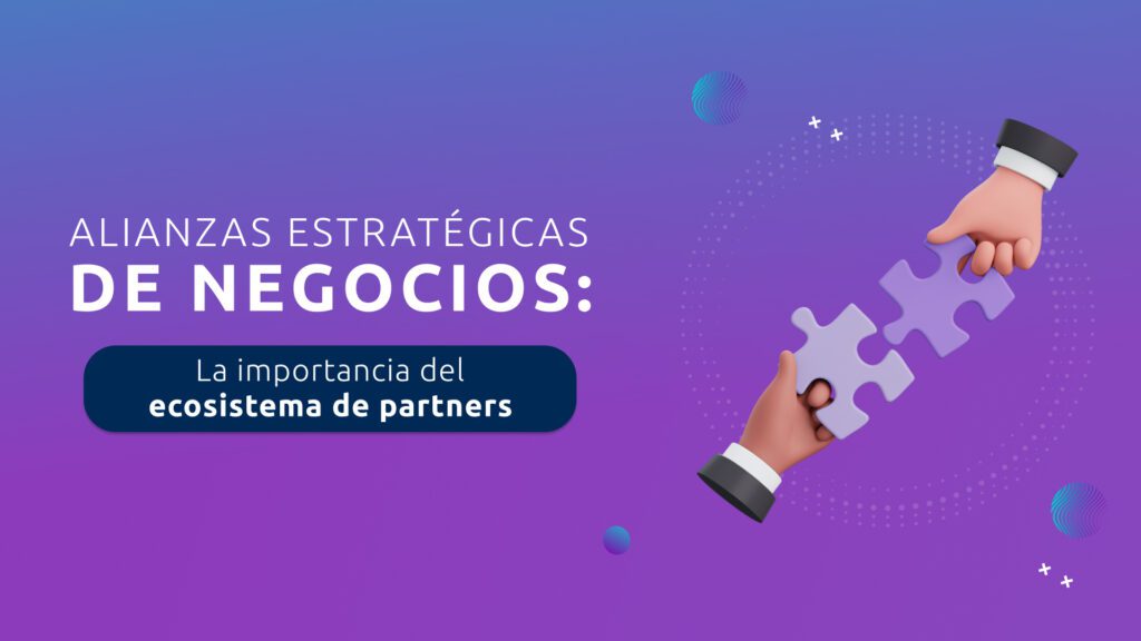 Alianzas Estratégicas de Negocios