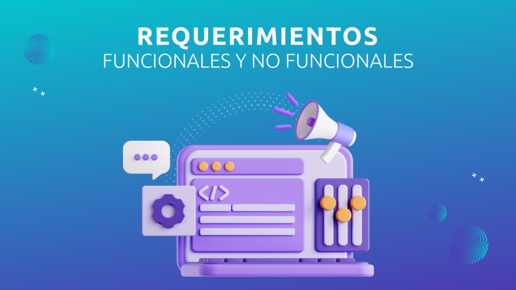 Requerimientos Funcionales y No Funcionales
