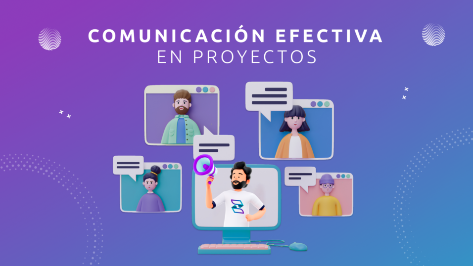 Comunicación Efectiva en Proyectos