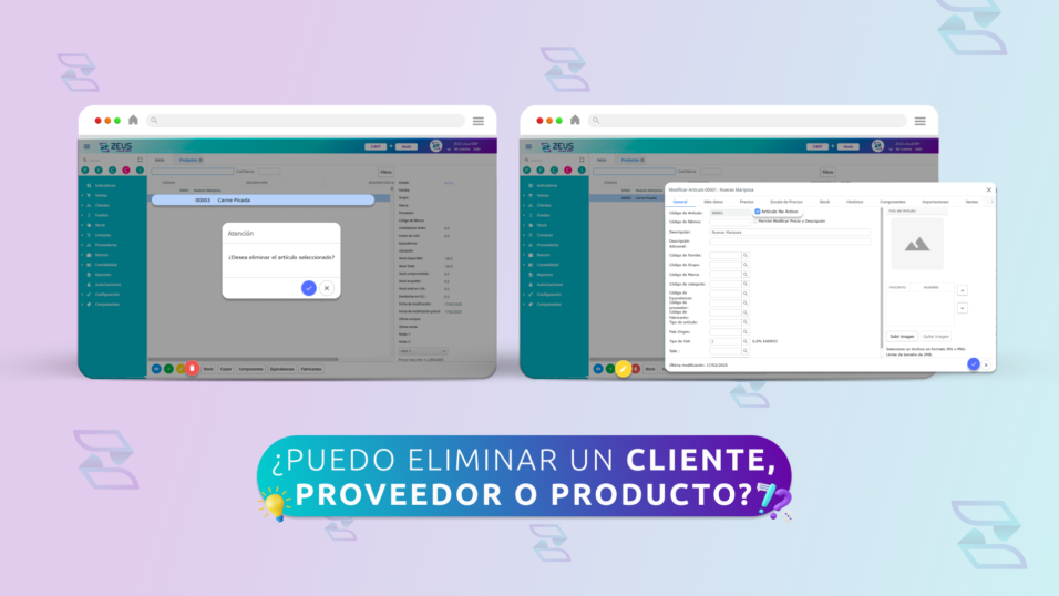 ¿Puedo Eliminar un Cliente, Proveedor o Producto?