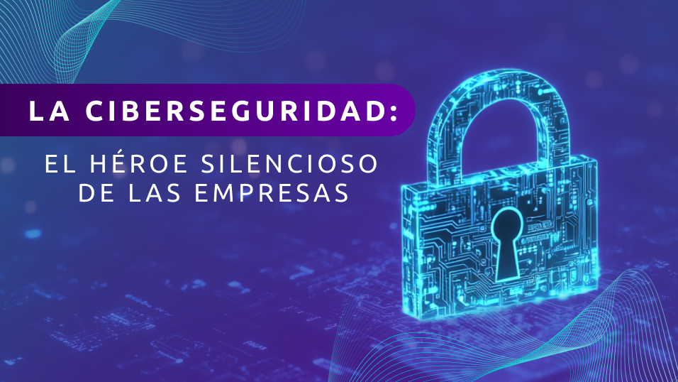 Lee la nota del blog de ZEUS ERP & POS: La ciberseguridad: el héroe silencioso de las empresas